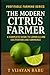 The Modern Citrus Farmer: A Complete Guide to Lemon & Lime Cultivation and Commerce