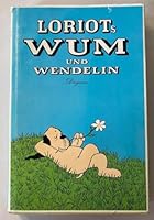 Loriot's Wum und Wendelin 3257009631 Book Cover