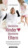 Gluckliche Kinder - Gluckliche Eltern 3990488716 Book Cover