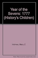 Year of the Sevens: 1777 (History's Children) 0811435059 Book Cover