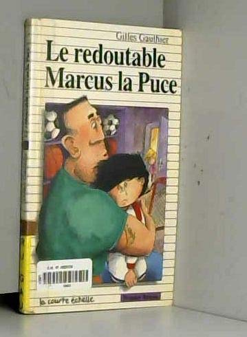 Redoutable Marcus la puce Le PR 40 [Paperback] Gauthier,Gilles