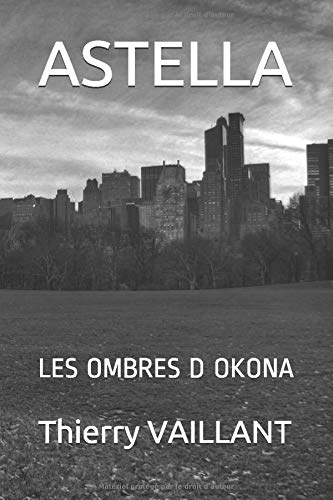 ASTELLA: LES OMBRES D OKONA