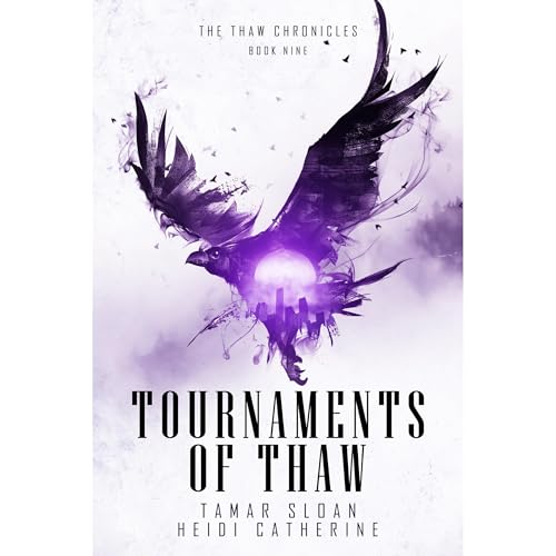 Tournaments of Thaw (Written by Heidi Catherine, Tamar Sloan) episode artwork