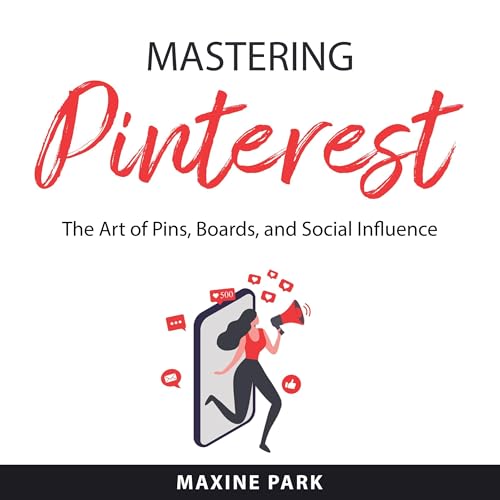 Mastering Pinterest by Maxine Park episode artwork