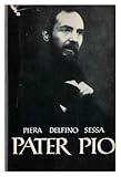  Pater Pio von Pietrelcina. 5. Auflage