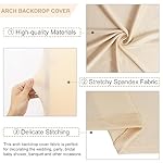 Beige Spandex Arch Cover Set of 2 Arch Covers Stretchy Backdrop Chiara Wall Arch Stand Cover 6FT 7.2FT Round Top Backdrop Cover for Arched Stand Wedding Covering for Balloon Party Ornaments - Image 3