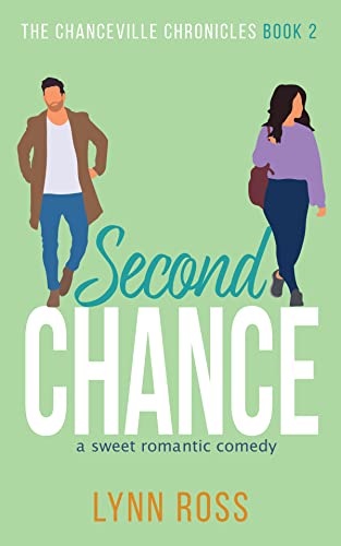 Second Chance (The Chanceville Chronicles Book 2) (English Edition)