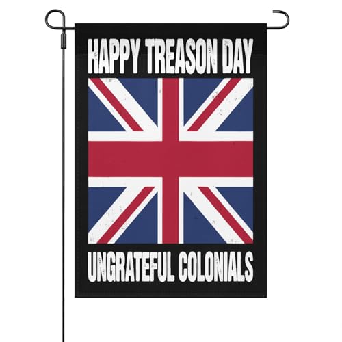 Happy Treasons Day Ungrateful Colonials July 4th British Flag Flags Decorative Banners Porch