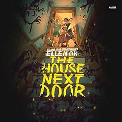 The House Next Door Audiolibro Por Ellen Oh arte de portada