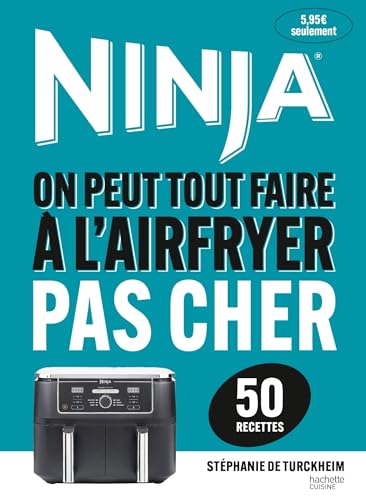 Airfryer Ninja - Recettes pas chères (50 recettes)