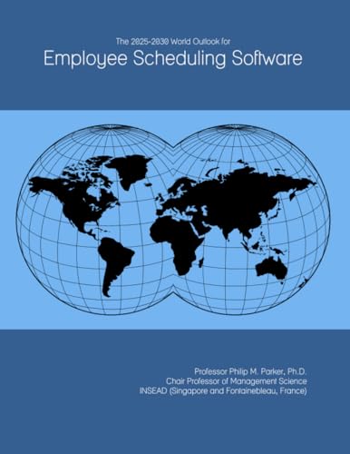 The 2025-2030 World Outlook For Employee Scheduling Software cover
