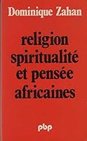 Religion, spiritualité et pensée africaines 2228337404 Book Cover