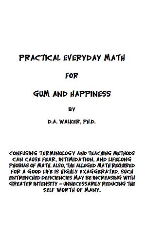 Practical Everyday Math for Gum and Happiness (English Edition)