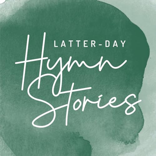 Latter-day Hymn Stories Titelbild