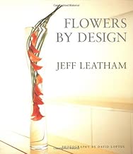 Flowers by Design: Jeff Leatham of the Four Seasons Hotel George V - Paris