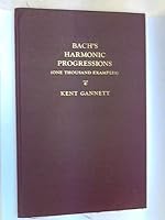 Bach's Harmonic Progressions (One Thousand Examples) B001LNTONY Book Cover