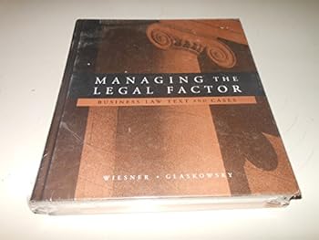 Hardcover Managing the Legal Factor: Business Law Text and Cases Book