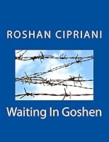 Waiting In Goshen 1517111528 Book Cover