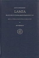 Angelo Poliziano: Lamia Praelectio in Priora Aristotelis Analytica 9004077383 Book Cover
