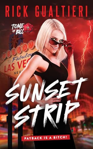 Sunset Strip: A Tale From The Tome Of Bill