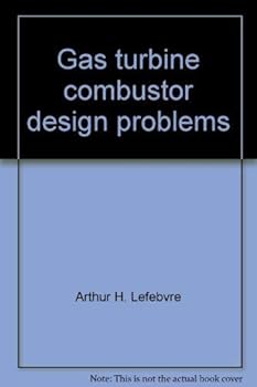 Hardcover Gas turbine combustor design problems Book