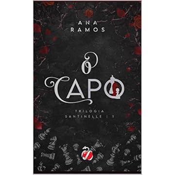 O Capo (Os Santinelles Livro 1)