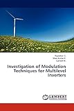 Investigation of Modulation Techniques for Multilevel Inverters