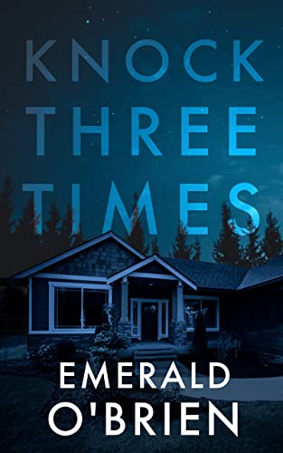 Cover of Knock Three Times: A Psychological Thriller