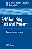 Self-focusing: Past and Present: Fundamentals and Prospects (Topics in Applied Physics, Band 114)