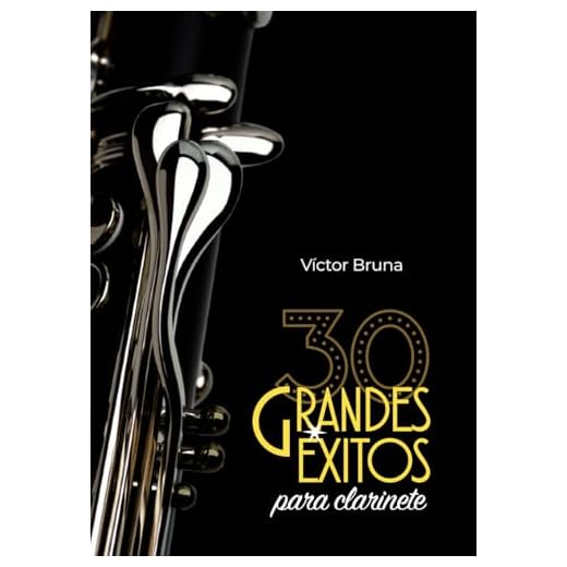 30 grandes éxitos para clarinete: Incluye acordes para acompañar todas las melodías