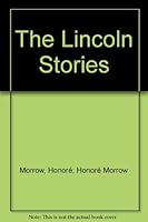 The Lincoln Stories B006K48SV8 Book Cover