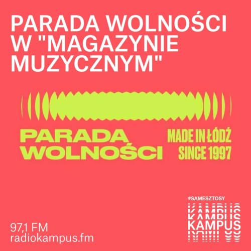 Parada Wolności 2026 w Łodzi!