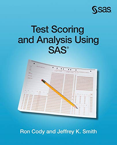 Test Scoring and Analysis Using SAS view 2