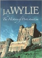 The History of Protestanism Volume 1 1883012058 Book Cover