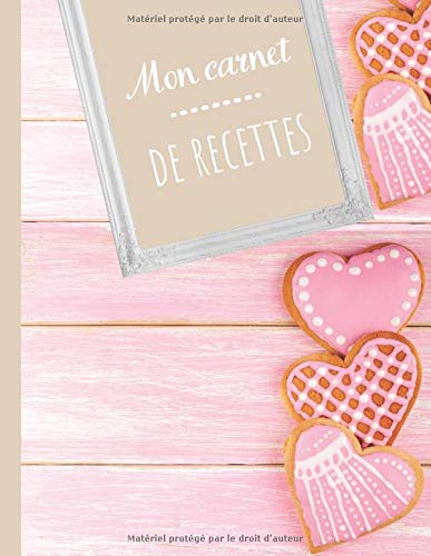 Télécharger MON CARNET DE RECETTES - GRAND FORMAT - 100 FICHES DE RECETTES A REMPLIR:: Livre de Cuisine Personna Livre eBook France