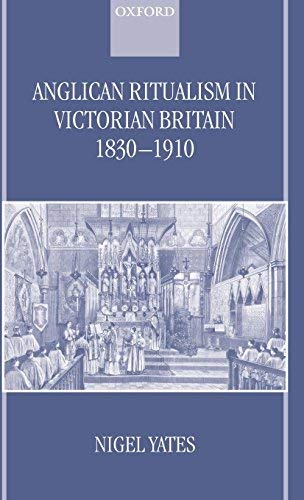 Télécharger [(Anglican Ritualism in Victorian Britain, 1830-1910)] [Author: Nigel Yates] published on (March, 20 Livre eBook France