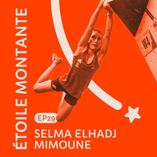 『#29 Selma Elhadj Mimoune : l'histoire d'une athlète prometteuse』のカバーアート