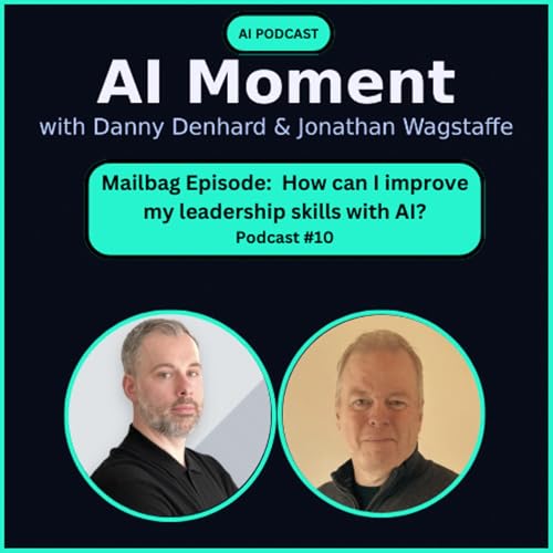 Page de couverture de How can I improve my leadership skills with AI? Mailbag Episode