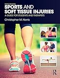 Sports and Soft Tissue Injuries: A Guide for Students and Therapists