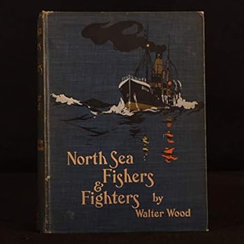 Hardcover North Sea fishers and fighters, Book
