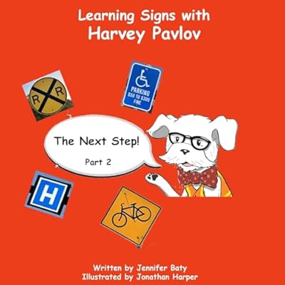 Learning Signs with Harvey Pavlov: The Next Step Part 2