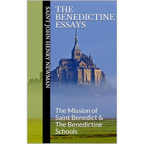 The Benedictine Essays by Saint John Henry Newman episode artwork