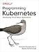 Programming Kubernetes: Developing Cloud-Native Applications