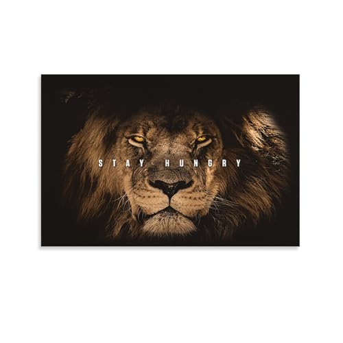 Stay Hungry Motivational Quotes Wall Art Modern Office Decor, Lions