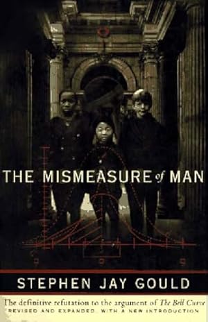 The Mismeasure of Man