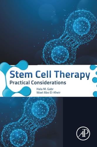 Stem Cell Therapy: Practical Considerations view 2