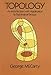 Topology: An Introduction with Application to Topological Groups (Dover Books on Mathematics)