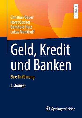 Geld, Kredit und Banken: Eine Einführung