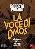 La voce di Omos. Il giovane Omero alle prese con il mito