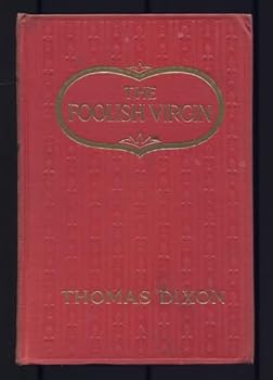 The Foolish Virgin: A Romance of Today